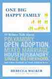 One Big Happy Family, edited by Rebecca Walker