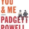 Book Review: You & Me by Padgett Powell 4
