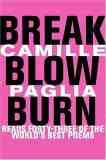 Camille Paglia Discusses Her New Book Break, Blow, Burn 2