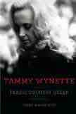 Tammy Wynette: Tragic Country Queen by Jimmy McDonough