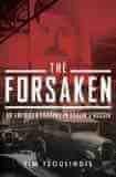 The Forsaken by Tim Tsouliadis