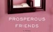 Book Review: Prosperous Friends by Christine Schutt 1