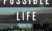 Book Review: A Possible Life: A Novel in Five Parts by Sebastian Faulks 9