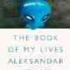 Book Review: The Book of My Lives by Aleksandar Hemon 6