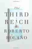 Book Review: The Third Reich by Roberto Bolaño 1