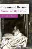 Book Review: Some of My Lives: A Scrapbook Memoir by Rosamond Bernier 1