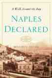 Book Review: Naples Declared: A Walk Around The Bay by Benjamin Taylor 1